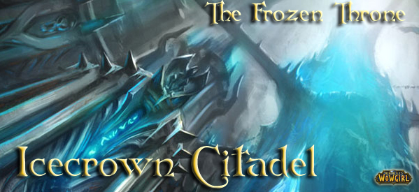 Guia Icecrown Citadel - The Frozen Throne