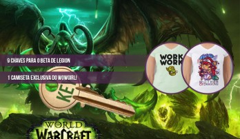 Sorteio: Chaves do Beta de Legion e Camiseta Exclusiva do WoWGirl!