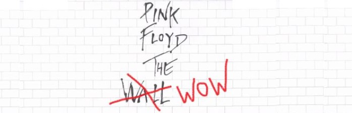 [WoWPop] Pink Floyd, The WoW