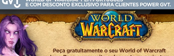GVT anuncia parceria com a Blizzard para World of Warcraft